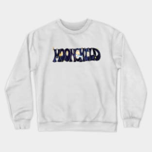 Moonchild! Crewneck Sweatshirt